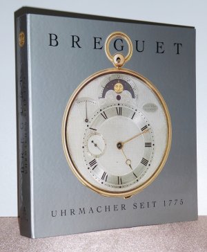 Breguet Uhrmacher seit 1775. Breguet Emmanuel Buch